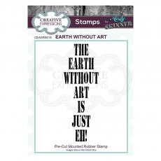 Creative Expressions Pre Cut Rubber Stamp by Andy Skinner Earth Without Art