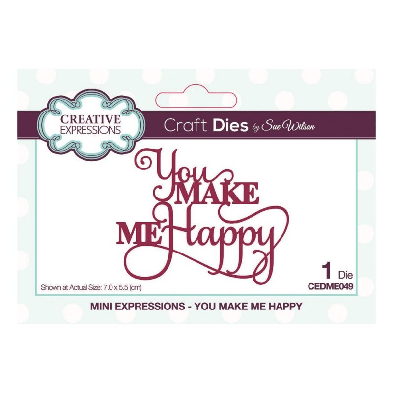 Sue Wilson Sue Wilson Craft Dies Mini Expressions Collection You Make Me Happy